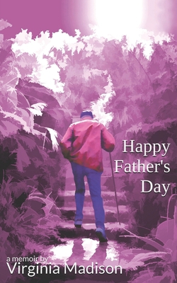 Happy Father's Day: a promise made and a gift r... 1735016004 Book Cover