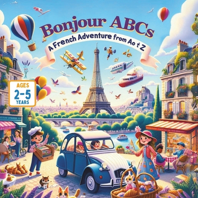 Bonjour ABCs A French Adventure from A to Z            Book Cover