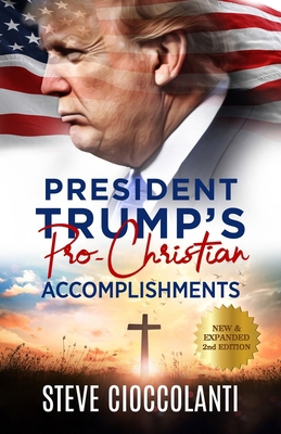President Trump's Pro-Christian Accomplishments 1922273244 Book Cover