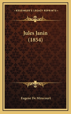 Jules Janin (1854) [French] 1167079418 Book Cover