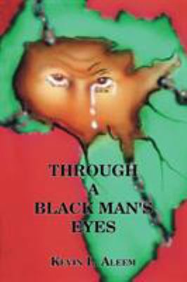 Through a Black Man's Eyes 1412005256 Book Cover