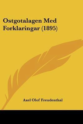 Ostgotalagen Med Forklaringar (1895) [Spanish] 1160765235 Book Cover