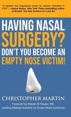 Having Nasal Surgery? Don't You Become An Empty... 099082697X Book Cover