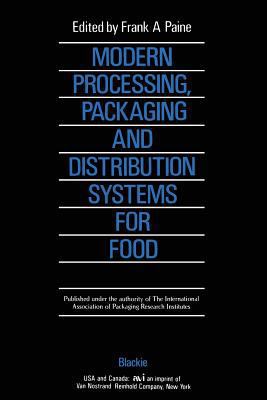 Modern Processing, Packaging and Distribution S... 1468485946 Book Cover