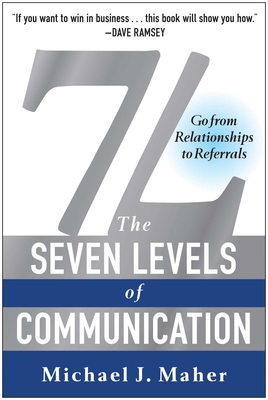 7L: The Seven Levels of Communication: Go from ... 1940363217 Book Cover