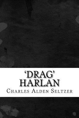 'Drag' Harlan 1727094360 Book Cover