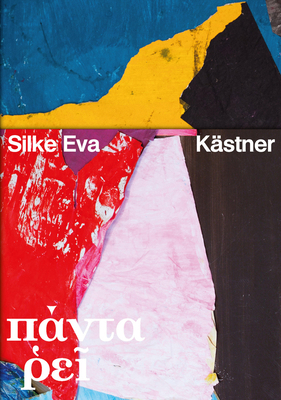 Silke Eva Kästner - Panta Rhei 3969120993 Book Cover