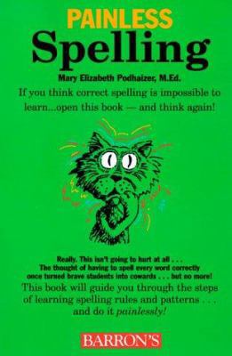 Painless Spelling (Barron's Painless Series)