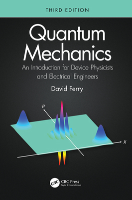 Quantum Mechanics: An Introduction for Device P... 0367467275 Book Cover