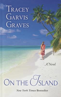 On the Island [Large Print] 1410453154 Book Cover
