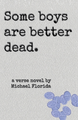 Some Boys Are Better Dead B0GNN1PD71 Book Cover