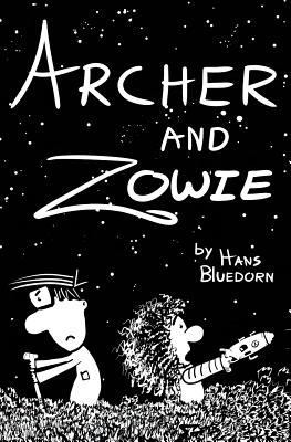 Archer and Zowie 1719956650 Book Cover