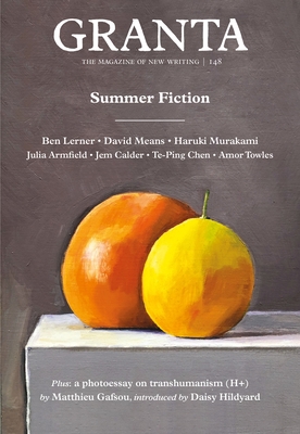 Granta 148: Summer Fiction 1909889253 Book Cover