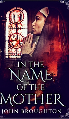 In The Name Of The Mother (Wyrd Of The Wolf Boo... 1715804031 Book Cover