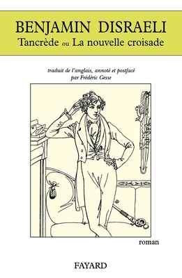 Tancrède ou La nouvelle croisade [French] 2213620083 Book Cover
