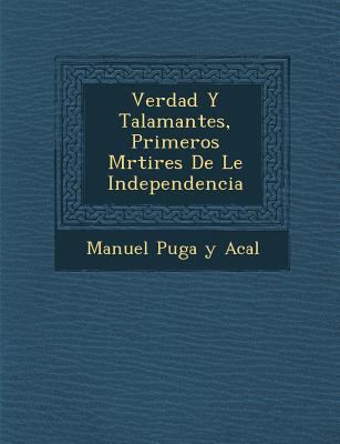 Verdad y Talamantes, Primeros M Rtires de Le In... [Spanish] 1288134290 Book Cover