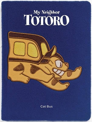 Studio Ghibli(r) My Neighbor Totoro: Cat Bus Pl... 1452168652 Book Cover