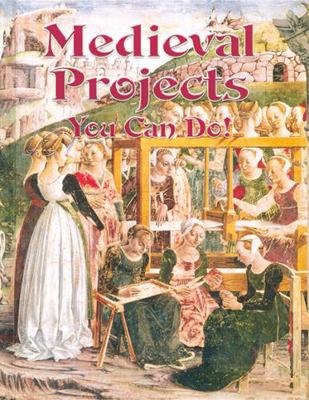 Medieval Projects You Can Do! 077871361X Book Cover
