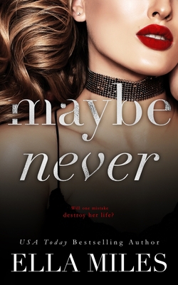 Maybe Never 1951114140 Book Cover