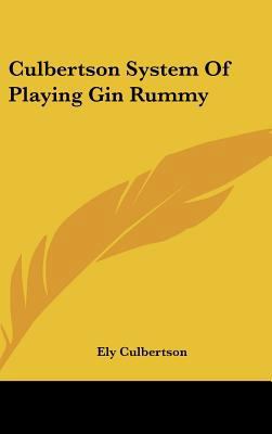 Culbertson System Of Playing Gin Rummy 1161639535 Book Cover