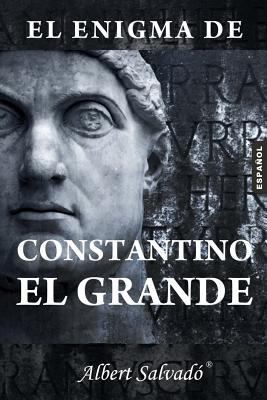 El enigma de Constantino el Grande [Spanish] 9992019336 Book Cover