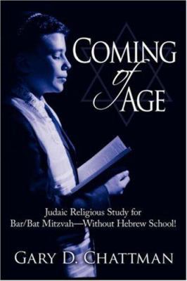 Coming of Age: Judaic Religious Study for Bar/B... 1425983936 Book Cover