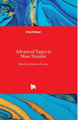 Advanced Topics in Mass Transfer 9533073330 Book Cover