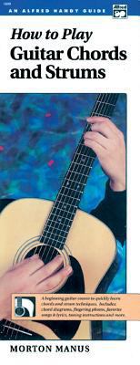 How to Play Guitar Chords and Strums: A Beginni... 0882842315 Book Cover
