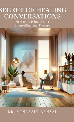 Secret of Healing Conversations: Nurturing Prin... B0D3KN13TH Book Cover