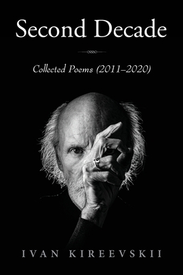Second Decade: Collected Poems (2011-2020) 1643880942 Book Cover