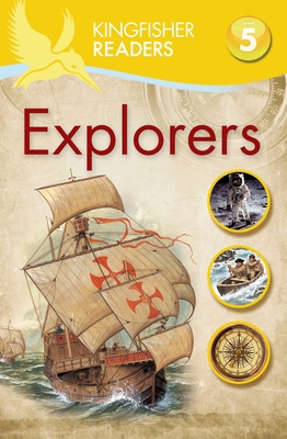 Kingfisher Readers L5: Explorers 0753471264 Book Cover