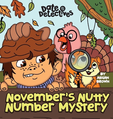 November's Nutty Mystery: A Rhyming Kid's Book ... 1637319916 Book Cover