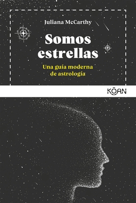 Somos Estrellas [Spanish] 8494913468 Book Cover