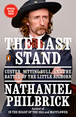 The Last Stand: Custer, Sitting Bull, and the B... 0593511387 Book Cover