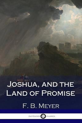Joshua, and the Land of Promise 1979220301 Book Cover