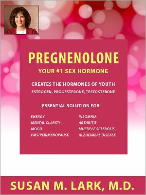 Pregnenolone - Your #1 Sex Hormone 1939013887 Book Cover