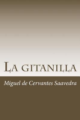 La gitanilla [Spanish] 198645018X Book Cover