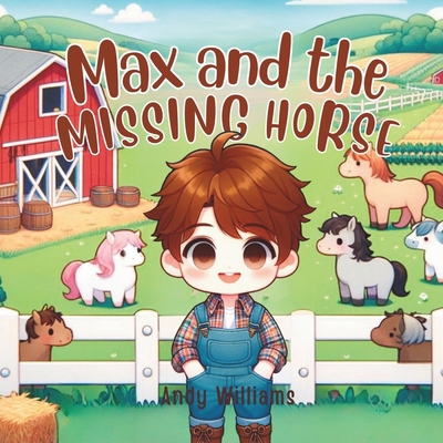 Max and the Missing Horse            Book Cover