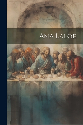 Ana Laloe [Austronesian] 1022669516 Book Cover