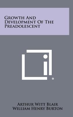 Growth and Development of the Preadolescent 1258273527 Book Cover