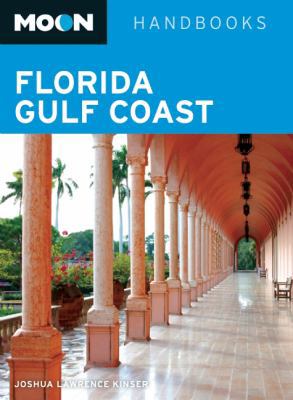 Moon Florida Gulf Coast (Moon Handbooks) 1612386482 Book Cover