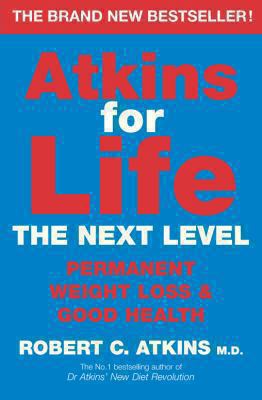 Atkins for Life: The Controlled Diet for Perman... 0330418467 Book Cover