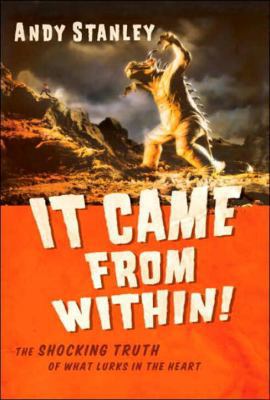 It Came from Within!: The Shocking Truth of Wha... 1590527593 Book Cover