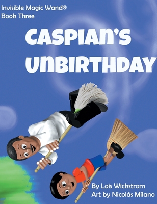 Caspian's UnBirthday [Large Print] 1954519338 Book Cover