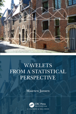 Wavelets from a Statistical Perspective 1032200677 Book Cover