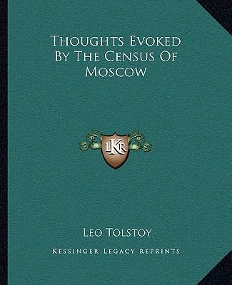 Thoughts Evoked By The Census Of Moscow 1162713739 Book Cover