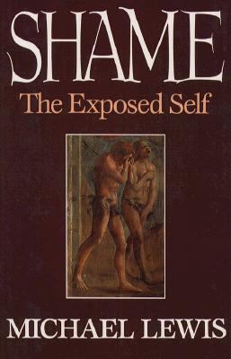 Shame: The Exposed Self 0029188814 Book Cover