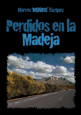 Perdidos en la Madeja [Spanish] 1329539990 Book Cover