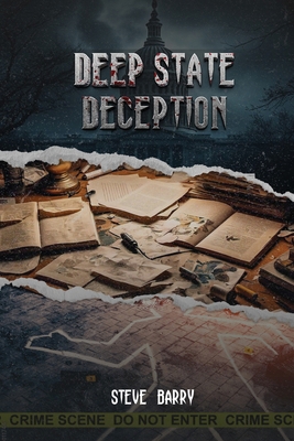 Deep State Deception B0F6WRV7MT Book Cover
