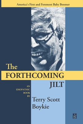 The Forthcoming Jilt: An Idiopathic Book 1951896742 Book Cover